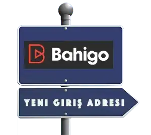 Bahigo yeni giris adresi